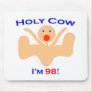 98 Holy Cow! Mousepad