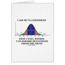 99.7% Confident Within 3 Standard Deviations Mean Greeting Card