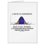 99.7% Confident Within 3 Standard Deviations Mean Greeting Card