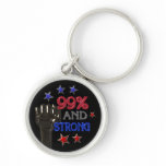 99% and Strong protest on 30 items Key Chains