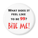 99 Bite Me! Magnet