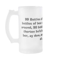 99 Bottles of beer on the wall, 99 bottles of b... mugs