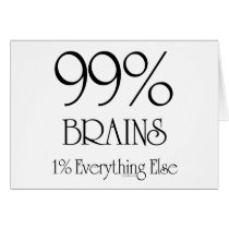 99% Brains Greeting Card