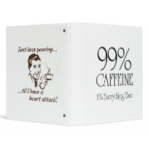 99% Caffeine Vinyl Binders