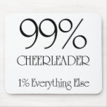 99% Cheerleader Mousepad