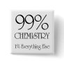 99% Chemistry Button