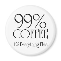 99% Coffee magnets