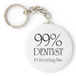 99% Dentist Key Chain