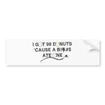 99 Donuts Bumper Sticker