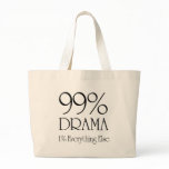 99% Drama Bag