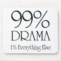 99% Drama mousepads