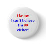 99 Either Pinback Buttons