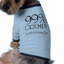 99% Grumpy Pet Tshirt