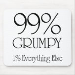 99% Grumpy Mouse Pads