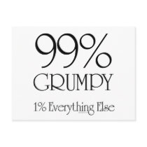 99% Grumpy Post Card