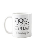 99% Gym Rat Coffee Mug