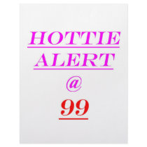 99 Hottie Alert Custom Letterhead