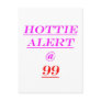 99 Hottie Alert Postcards
