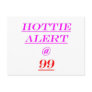 99 Hottie Alert Postcard