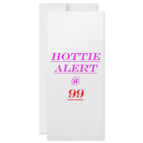 99 Hottie Alert Custom Rack Card