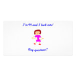 99  I'm 99 and I look cute! Personalized Photo Card