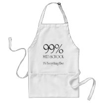99% Med School Apron