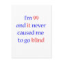 99 never gone blind post cards