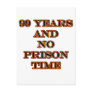 99 No prison time Postcards