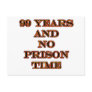 99 No prison time Postcard