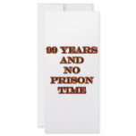 99 No prison time rack cards