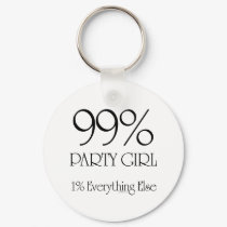 99% Party Girl keychains