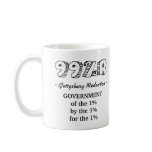 99%r Gettysburg Address government of 1% Mugs