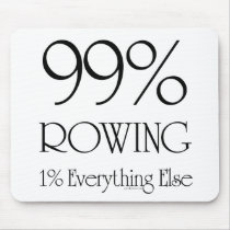 99% Rowing mousepads