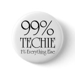 99% Techie Pinback Button