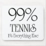 99% Tennis Mousepads