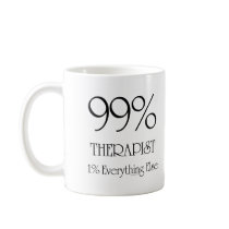 99% Therapist mugs