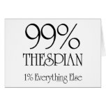 99% Thespian Card