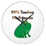 99% Tomboy 1% Princess Clock