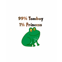 99% Tomboy 1% Princess t-shirts