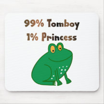 99% Tomboy and 1% Princess Mousepads