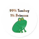 99% Tomboy and 1% Princess Sticker