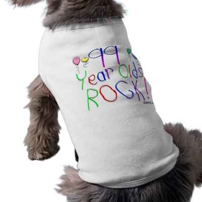 99 Year Olds Rock ! Pet Tee by BirthdaysRock