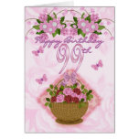 99th Birthday Special Lady, Roses And Flowers - 99 Card