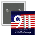 9-11 10 Year Anniversary Patriotic Pinback Button
