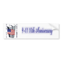 9-11 10th Anniversary Remembrance Bumper Sticker