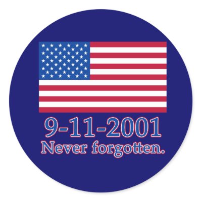 9-11-2001 Never Forgotten Tshirts, Buttons Stickers