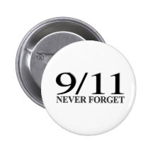 9/11 Never Forget Pinback Button