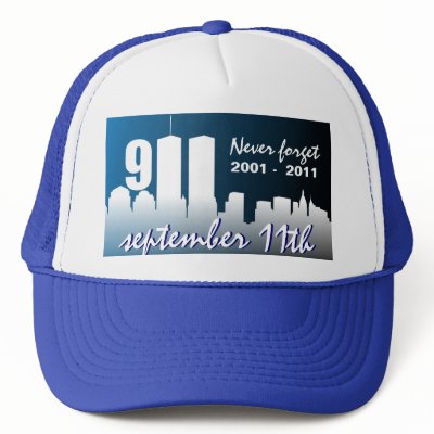 9/11 September 11th - 10th Anniversary Trucker Hat by 911remembrance