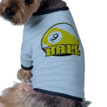 9 Ball Dog Shirt