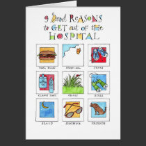 9 Good Reasons to Get Out of the Hospital cards